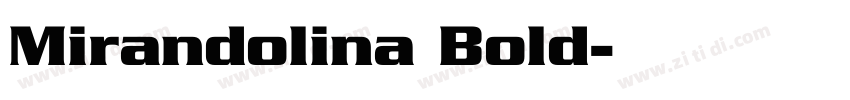 Mirandolina Bold字体转换